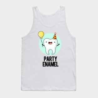 Party Enamel Funny Tooth Pun Tank Top